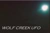  "Wolf Creek UFO: 2"